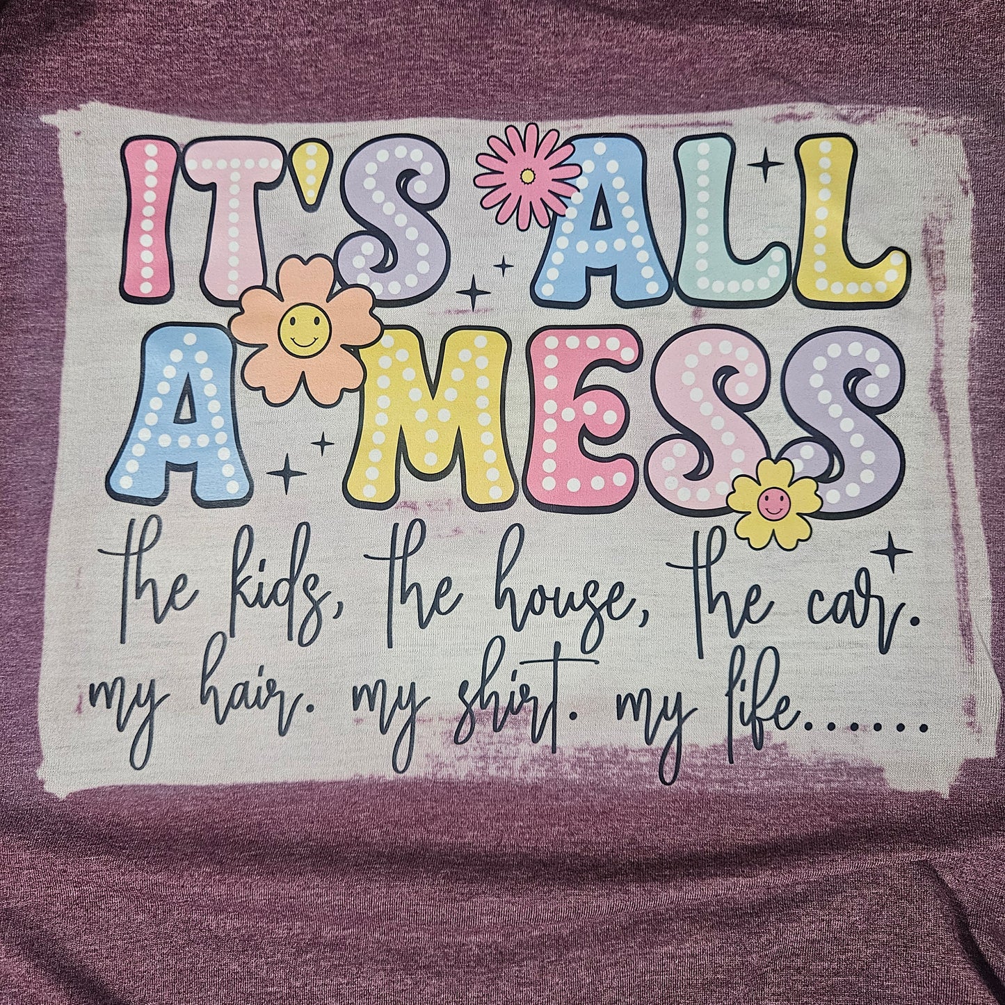 It's All A Mess