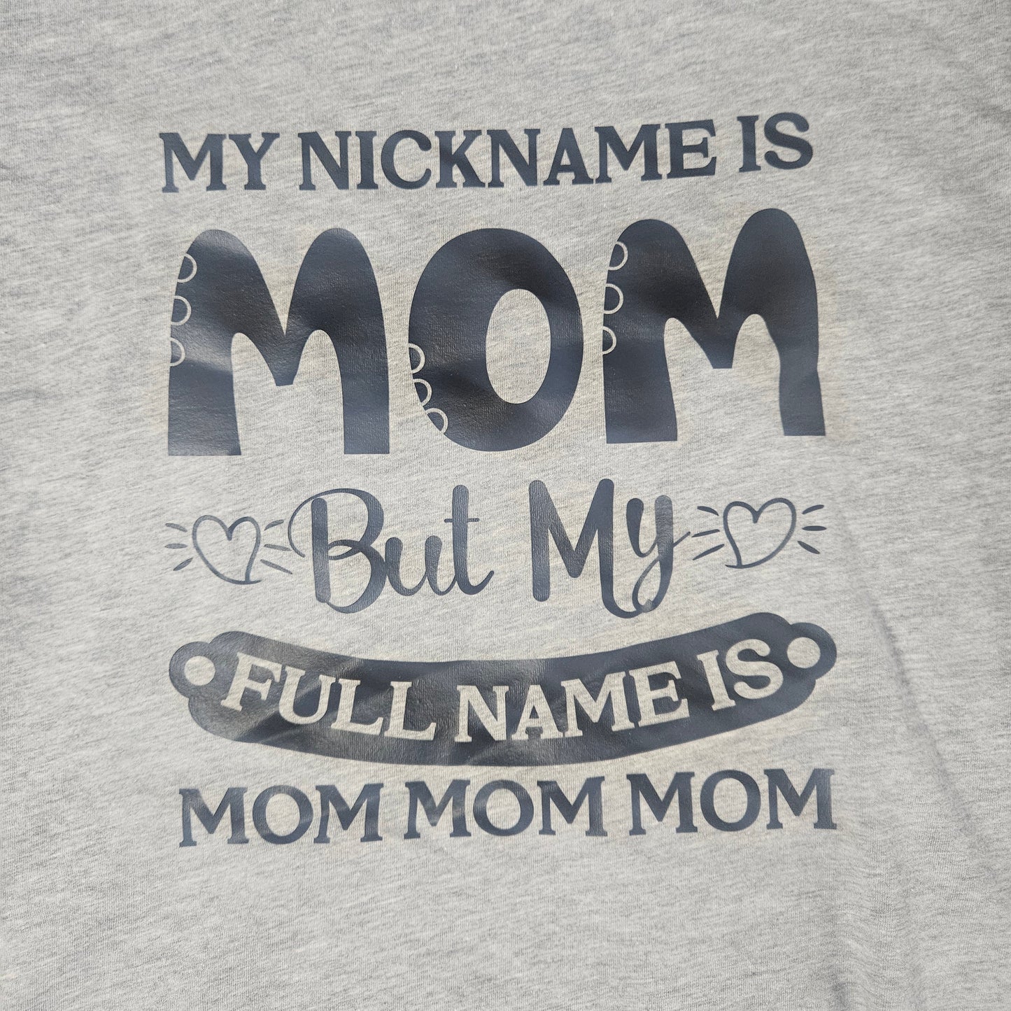 My nickname is Mom